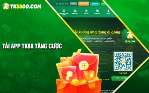 Hướng dẫn Tải App Tk88 về thiết bị nhanh chóng