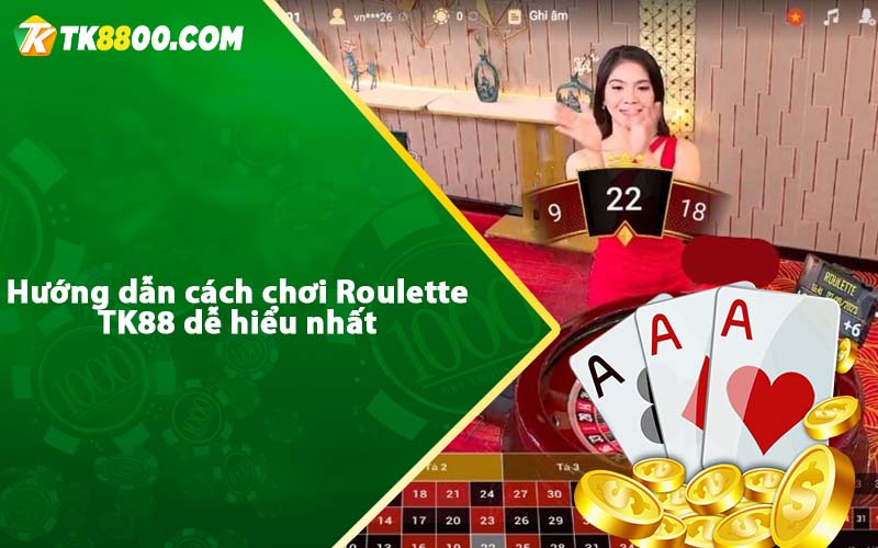 Hướng dẫn cách chơi Roulette TK88 dễ hiểu nhất