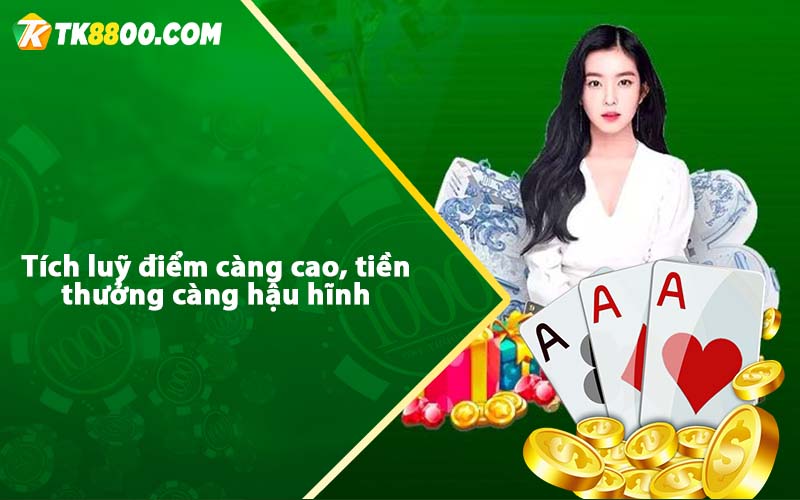 Tích luỹ điểm càng cao, tiền thưởng càng hậu hĩnh