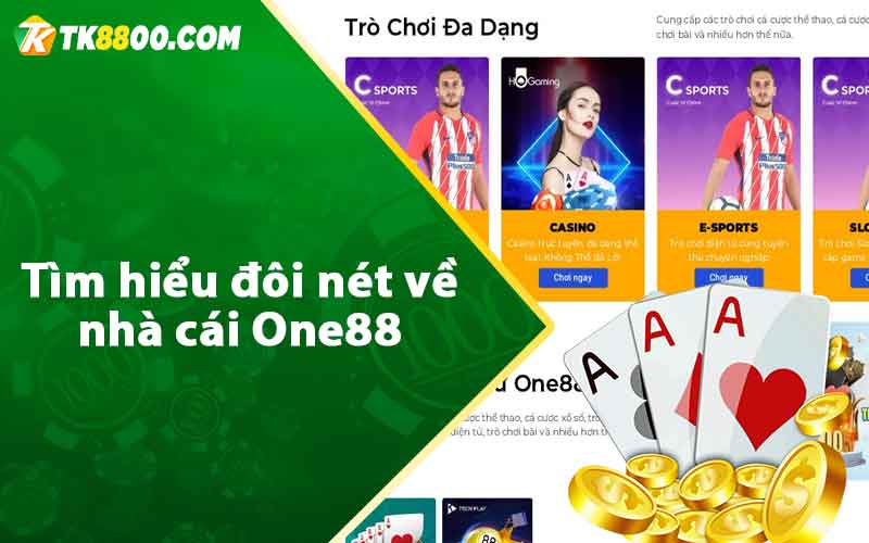 Tìm hiểu đôi nét về nhà cái One88 