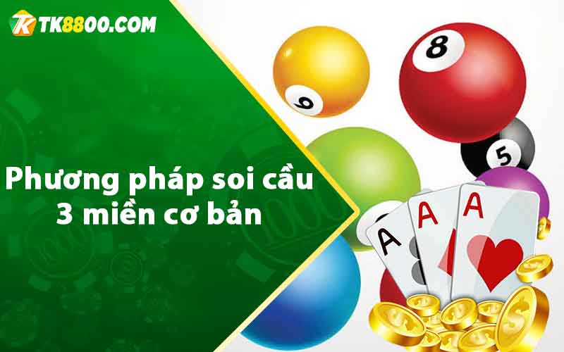 Phương pháp soi cầu 3 miền cơ bản 