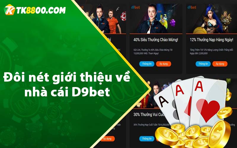 Đôi nét giới thiệu về nhà cái D9bet 