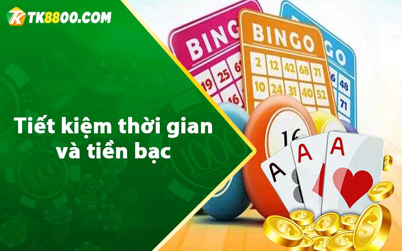 Tiết kiệm thời gian và tiền bạc 